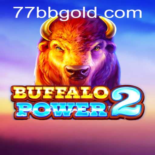Discover the Thrills of BuffaloPower2: The Latest in Gaming Adventure