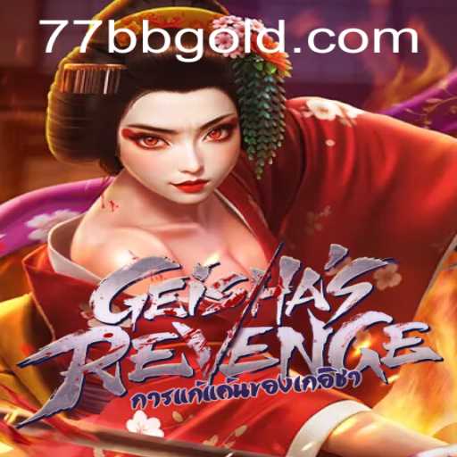 Unveiling the Mysteries of GeishasRevenge 77BB
